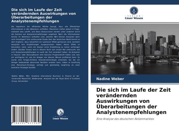 Die sich im Laufe der Zeit verändernden Auswirkungen von Überarbeitungen der Analystenempfehlungen, Taschenbuch von Nadine Weber, Verlag Unser Wissen,