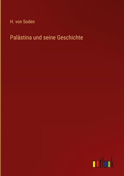 Produktbild: Pal&auml;stina und seine Geschichte