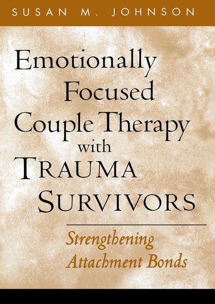 Produktbild: Emotionally Focused Couple Therapy with Trauma Survivors