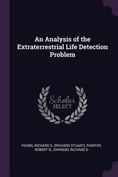 Produktbild: An Analysis of the Extraterrestrial Life Detection Problem