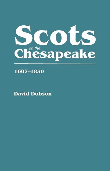 Produktbild: Scots on the Chesapeake, 1607-1830