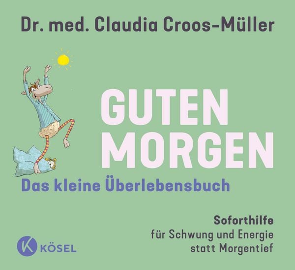 Produktbild: Guten Morgen - Das kleine &Uuml;berlebensbuch
