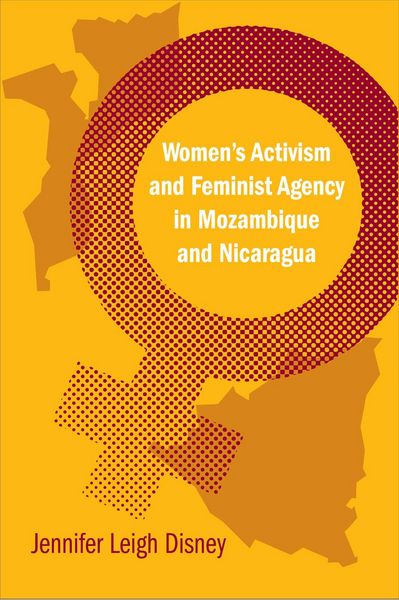 Produktbild: Women's Activism and Feminist Agency in Mozambique and Nicaragua