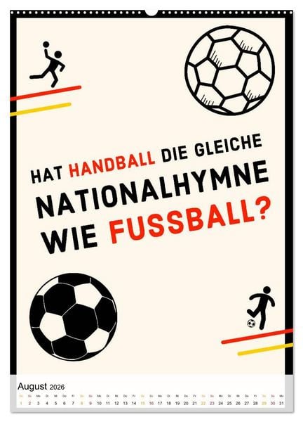 Produktbild: Ich mag Fu&szlig;ball&hellip; und vielleicht drei Leute. Spr&uuml;che und Weisheiten vom Spielfeldrand (hochwertiger Premium Wandkalender 2026 DIN A2 hoch), Kunstdruck in Hochglanz
