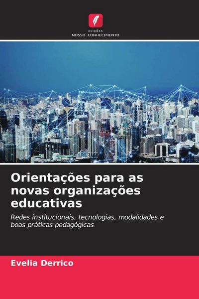 Produktbild: Orienta&ccedil;&otilde;es para as novas organiza&ccedil;&otilde;es educativas