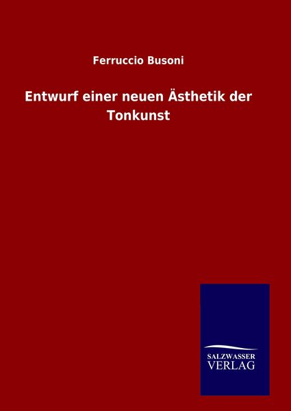 Produktbild: Entwurf einer neuen &Auml;sthetik der Tonkunst
