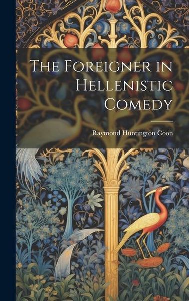 Produktbild: The Foreigner in Hellenistic Comedy