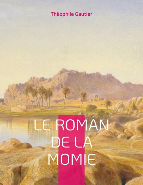 Produktbild: Le Roman de la momie