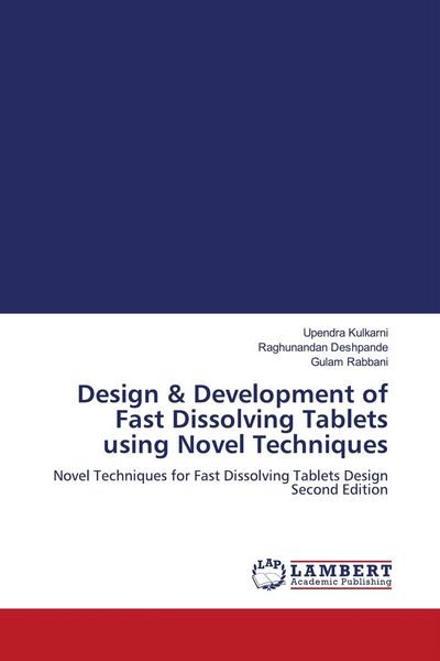 Produktbild: Design & Development of Fast Dissolving Tablets using Novel Techniques