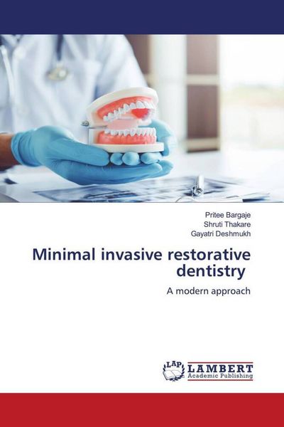 Produktbild: Minimal invasive restorative dentistry