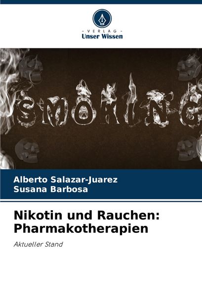 Produktbild: Nikotin und Rauchen: Pharmakotherapien