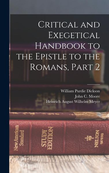 Produktbild: Critical and Exegetical Handbook to the Epistle to the Romans, Part 2