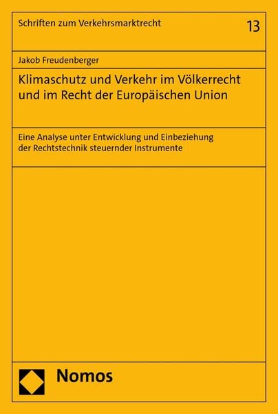 Produktbild: Klimaschutz und Verkehr im V&ouml;lkerrecht und im Recht der Europ&auml;ischen Union