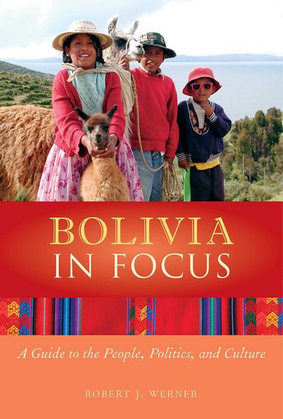 Produktbild: Bolivia in Focus: A Guide to the People, Politics and Culture