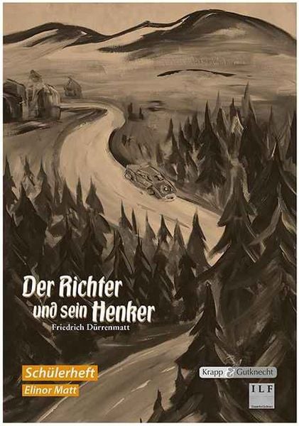 Produktbild: Der Richter und sein Henker &ndash; Friedrich D&uuml;rrenmatt &ndash; Sch&uuml;lerheft