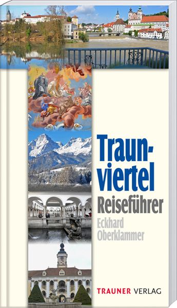Produktbild: Reisef&uuml;hrer Traunviertel