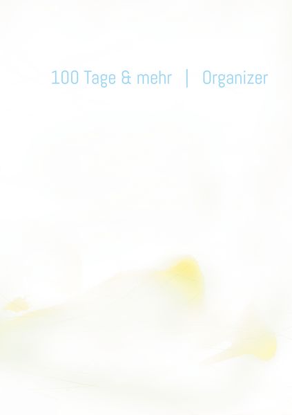 Produktbild: 100 Tage & mehr