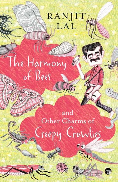 Produktbild: The Harmony of Bees and Other Charms of Creepy Crawlies