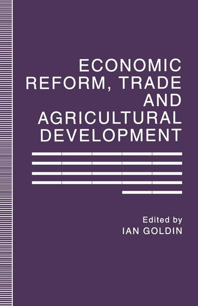Produktbild: Economic Reform, Trade and Agricultural Development