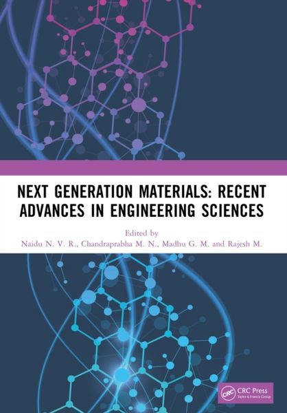 Produktbild: Next Generation Materials: Recent Advances in Engineering Sciences