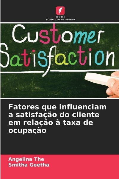 Produktbild: Fatores que influenciam a satisfa&ccedil;&atilde;o do cliente em rela&ccedil;&atilde;o &agrave; taxa de ocupa&ccedil;&atilde;o