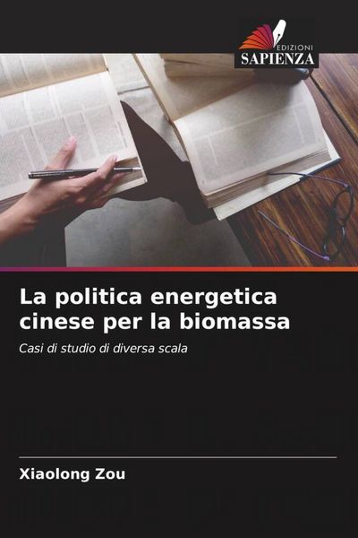 Produktbild: La politica energetica cinese per la biomassa