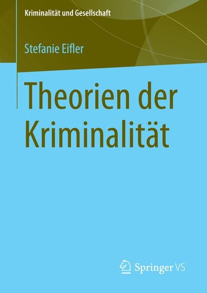 Produktbild: Theorien der Kriminalit&auml;t