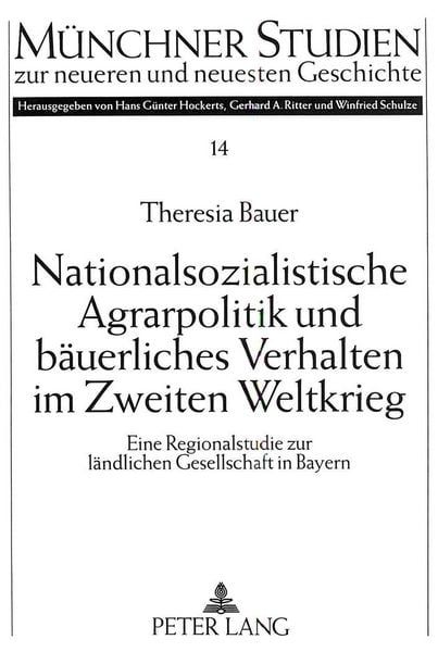 Produktbild: Bauer, T: Nationalsozialistische Agrarpolitik und b&auml;uerliche