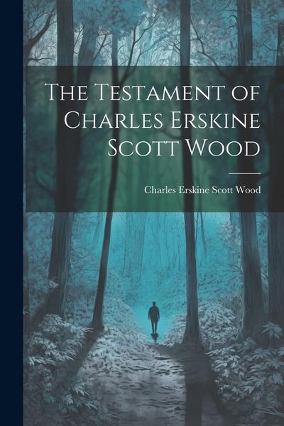 Produktbild: The Testament of Charles Erskine Scott Wood