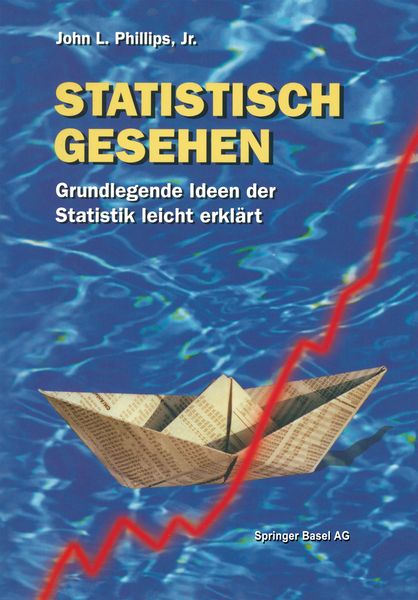 Statistisch gesehen, Taschenbuch von John L. Jr. Phillips, Springer Basel, 9783764329129