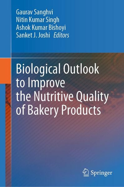 Produktbild: Biological Outlook to Improve the Nutritive Quality of Bakery Products