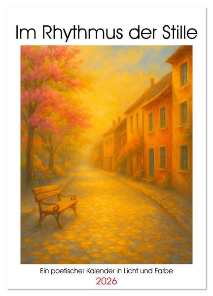 Produktbild: Im Rhythmus der Stille (Wandkalender 2026 DIN A4 hoch), CALVENDO Monatskalender
