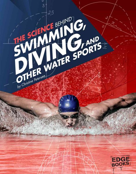 Produktbild: The Science Behind Swimming, Diving, and Other Water Sports