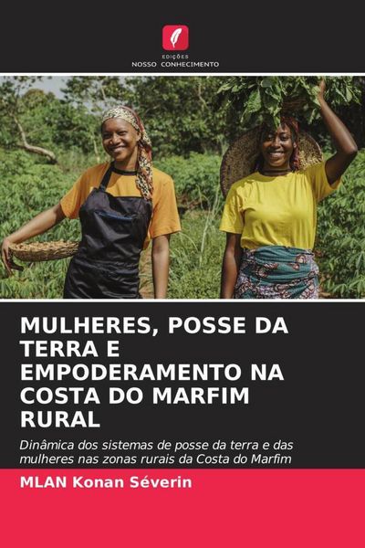 Produktbild: Mulheres, Posse Da Terra E Empoderamento Na Costa Do Marfim Rural