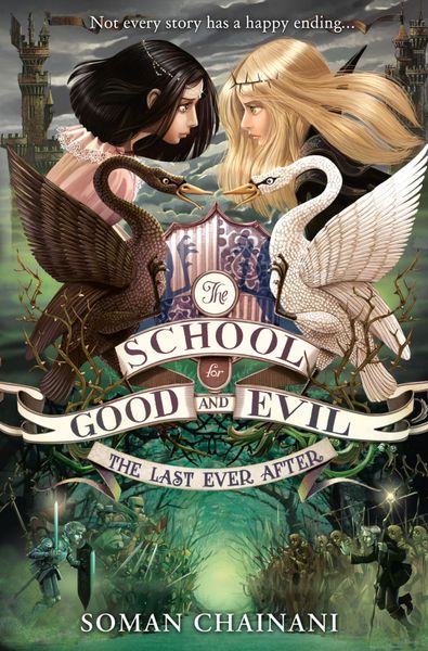 Produktbild: The School for Good and Evil 03. The Last Ever After