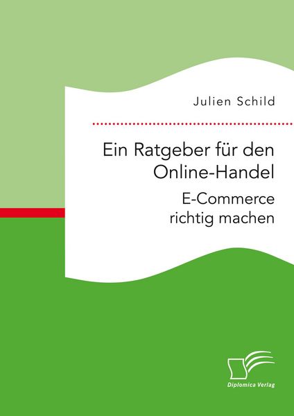 Produktbild: Ein Ratgeber f&uuml;r den Online-Handel: E-Commerce richtig machen
