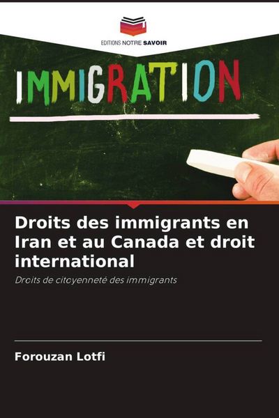 Produktbild: Droits des immigrants en Iran et au Canada et droit international