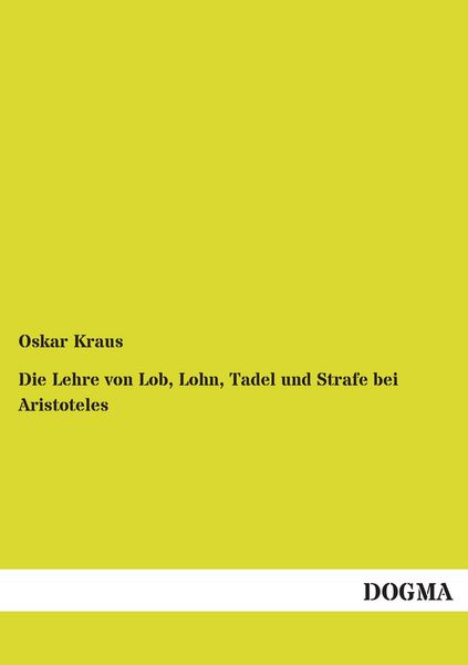 Produktbild: Die Lehre von Lob, Lohn, Tadel und Strafe bei Aristoteles