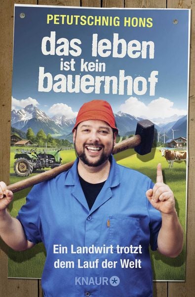 Hons Petutschnig Das Leben ist kein Bauernhof bestellen
