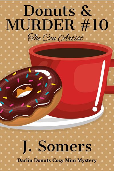 Produktbild: Donuts and Murder Book 10 - The Con Artist (Darlin Donuts Cozy Mini Mystery)