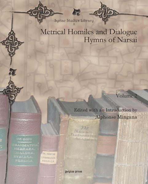 Produktbild: Metrical Homiles and Dialogue Hymns of Narsai