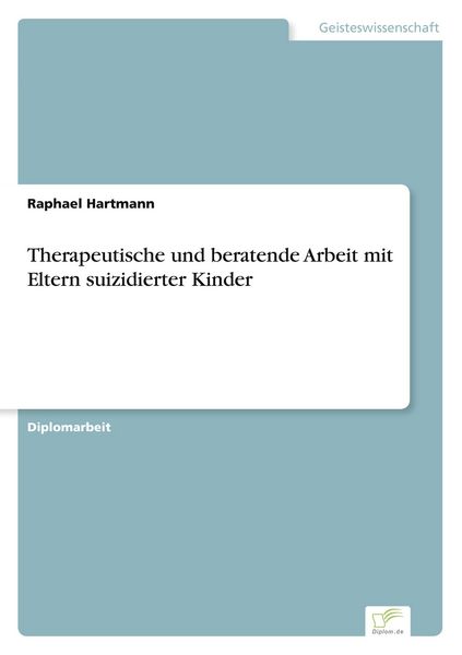 Produktbild: Therapeutische und beratende Arbeit mit Eltern suizidierter Kinder