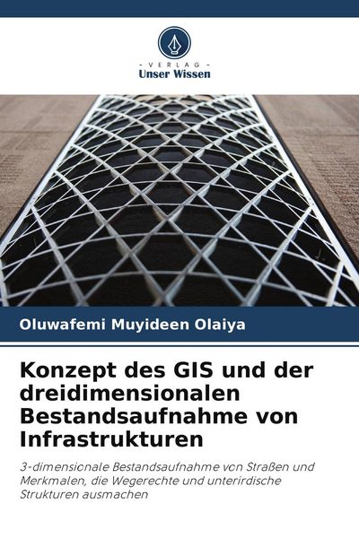Produktbild: Konzept des GIS und der dreidimensionalen Bestandsaufnahme von Infrastrukturen