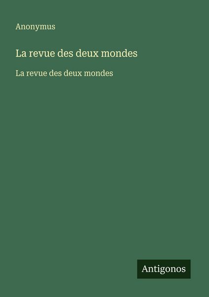 Produktbild: La revue des deux mondes