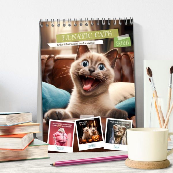 Produktbild: LUNATIC CATS Enjoy hilarious and wacky sayings (Desk Calendar 2026 DIN A5 portrait), CALVENDO 12 Month DeskCalendar