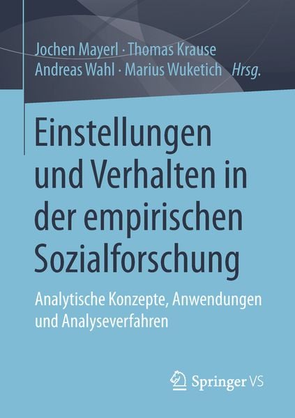 Produktbild: Einstellungen und Verhalten in der empirischen Sozialforschung