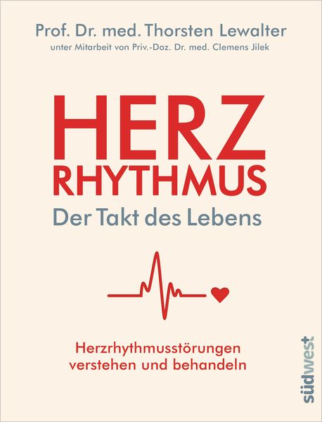 Produktbild: Herzrhythmus - Der Takt des Lebens. Herzrhythmusst&ouml;rungen verstehen und behandeln