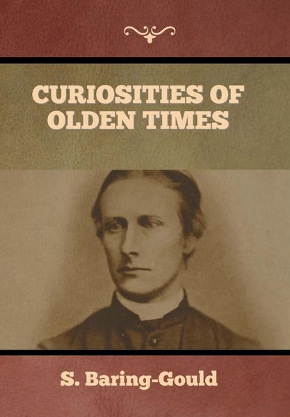 Produktbild: Curiosities of Olden Times
