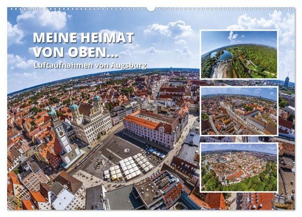 Produktbild: Meine Heimat von oben - Luftbilder von Augsburg (Wandkalender 2026 DIN A2 quer), CALVENDO Monatskalender