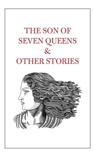 Produktbild: The Son of Seven Queens & Other Stories